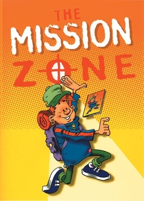 The Mission Zone by Mark Ellis