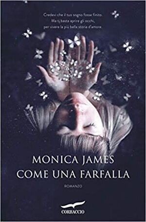 Come una farfalla by Monica James