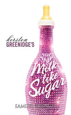 Milk Like Sugar by Kirsten Greenidge