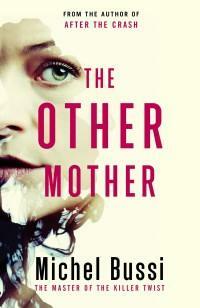 The Other Mother by Michel Bussi