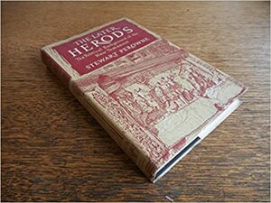 The Life and Times of Herod the Great by Stewart Perowne