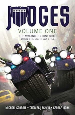 JUDGES: Volume One by Michael Carroll, George Mann, Charles J Eskew