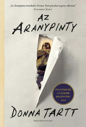 AZ ARANYPINTY by Donna Tartt