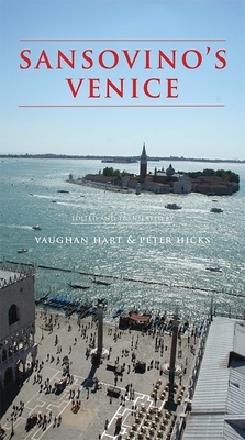Sansovino's Venice by Vaughan Hart, Peter Hicks