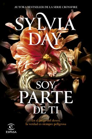 Soy parte de ti by Sylvia Day