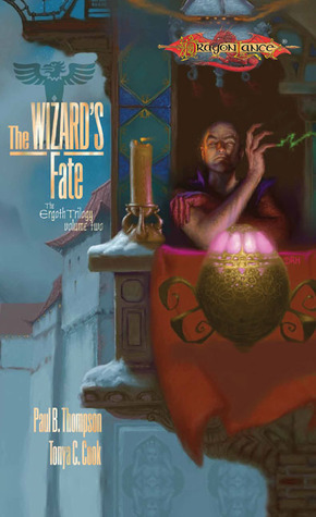 The Wizard's Fate by Tonya C. Cook, Paul B. Thompson