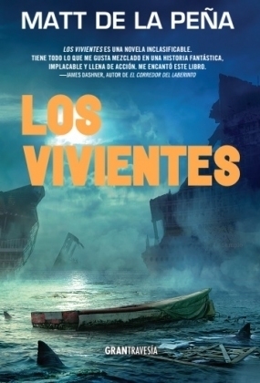 Los vivientes by Matt de la Peña