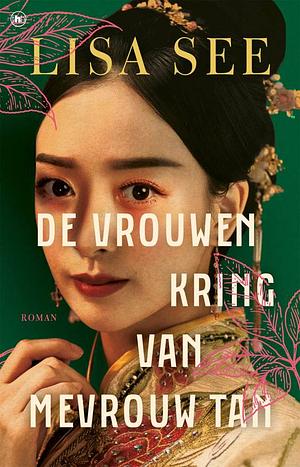 De vrouwenkring van mevrouw Tan by Lisa See