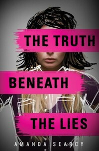 The Truth Beneath the Lies by Amanda Searcy