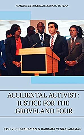 Accidental Activist: Justice for the Groveland Four by Josh Venkataraman, Barbara Venkataraman