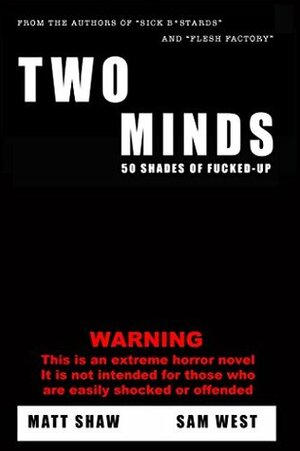 Two Minds by Matt Shaw, Sam West