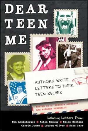 Dear Teen Me by E. Kristin Anderson