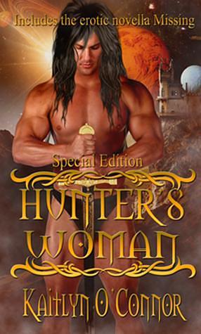 Hunter's Woman Special Edition by Kaitlyn O'Connor, Kaitlyn O'Connor