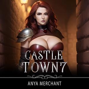 Castle Town 7 by Anya Merchant