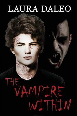 The Vampire Within by Laura Daleo