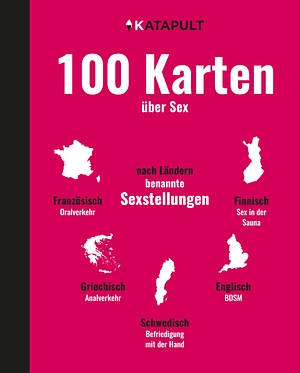 100 Karten über Sex by Katapult