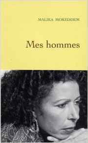 Mes Hommes by Malika Mokeddem