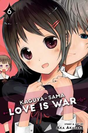 Kaguya-sama: Love Is War, Vol. 6 by Aka Akasaka