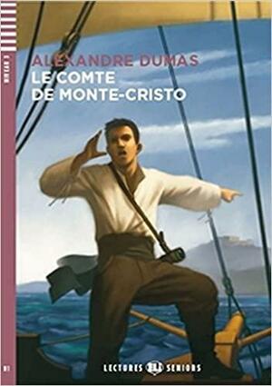 Le Comte De Monte-Cristo by Alexandre Dumas, Pierre Hauzy