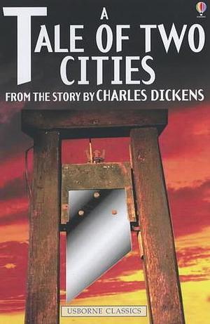 A Tale Of Two Cities by Lucinda Hawksley, Lucinda Hawksley, Bob Harvey