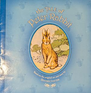 The Tale of Peter Rabbit by Beatrix Potter