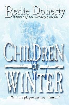 Children of Winter by Berlie Doherty