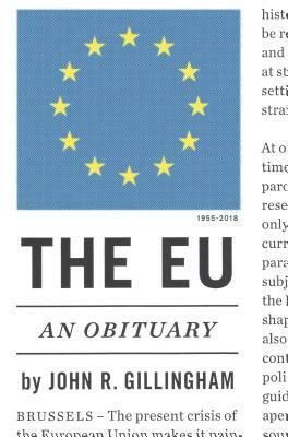 The E.U.: An Obituary by John R. Gillingham