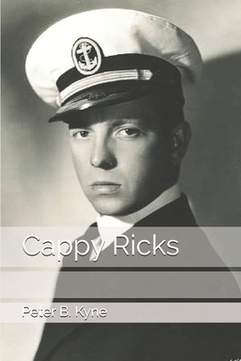 Cappy Ricks by Peter B. Kyne