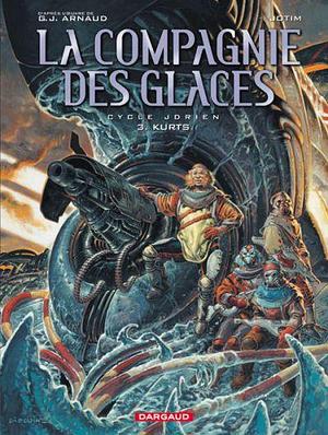 La Compagnie des Glaces - tome 3 - Kurts by studio Jotim