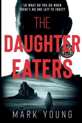 The Daughter Eaters by Mark Young