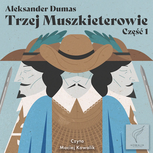 Trzej Muszkieterowie część 1 by Alexandre Dumas