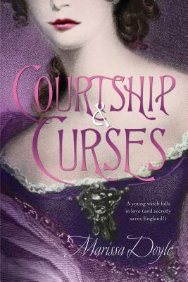 Courtship & Curses by Marissa Doyle