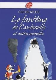 Le Fantôme de Canterville et autres nouvelles by Oscar Wilde