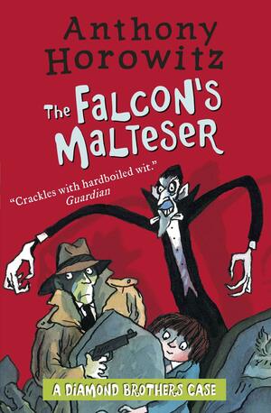 The Diamond Brothers in The Falcon's Malteser by Anthony Horowitz