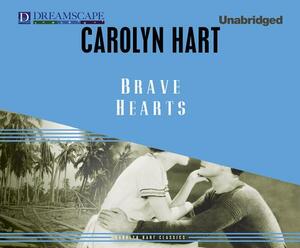 Brave Hearts by Carolyn G. Hart