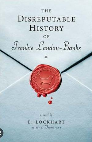The Disreputable History of Frankie Landau-Banks by E. Lockhart