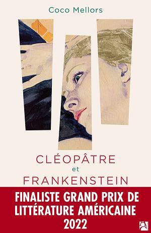 Cléopâtre et Frankenstein by Coco Mellors