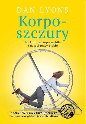 Korposzczury by Dan Lyons