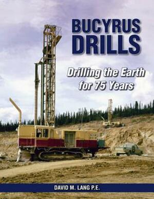 Bucyrus Drills by David Lang