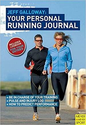 Your Personal Running Journal by Jeff Galloway