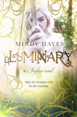 Luminary by Mindy Hayes