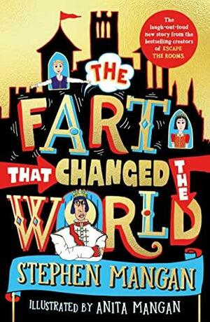 The Fart that Changed the World by Stephen Mangan