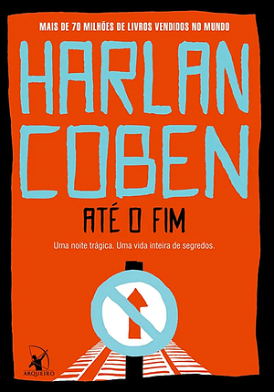 Até o fim by Marcelo Mendes, Harlan Coben