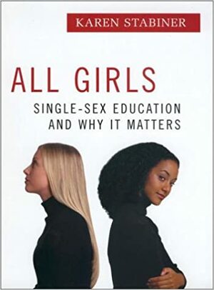 All Girls by Karen Stabiner