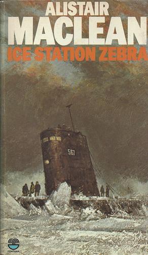 Ice Station Zebra by Alistair MacLean