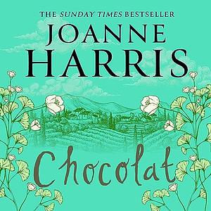 Chocolat by Joanne Harris