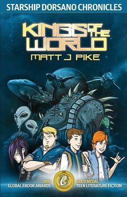 Kings of the World by Matt J. Pike