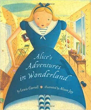 Alice's Adventures in Wonderland by Lewis Carroll