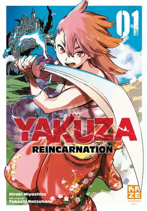 Yakuza Reincarnation #1 by Takeshi Natsuhara