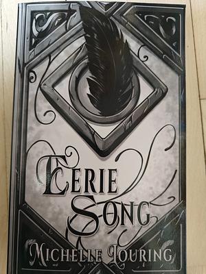 Eerie Song by Michelle Louring